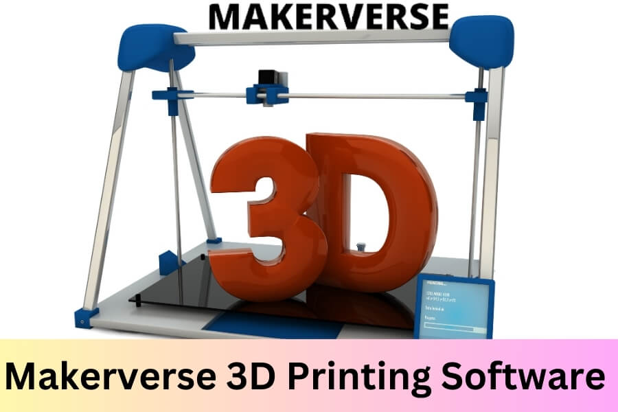 Makerverse Software