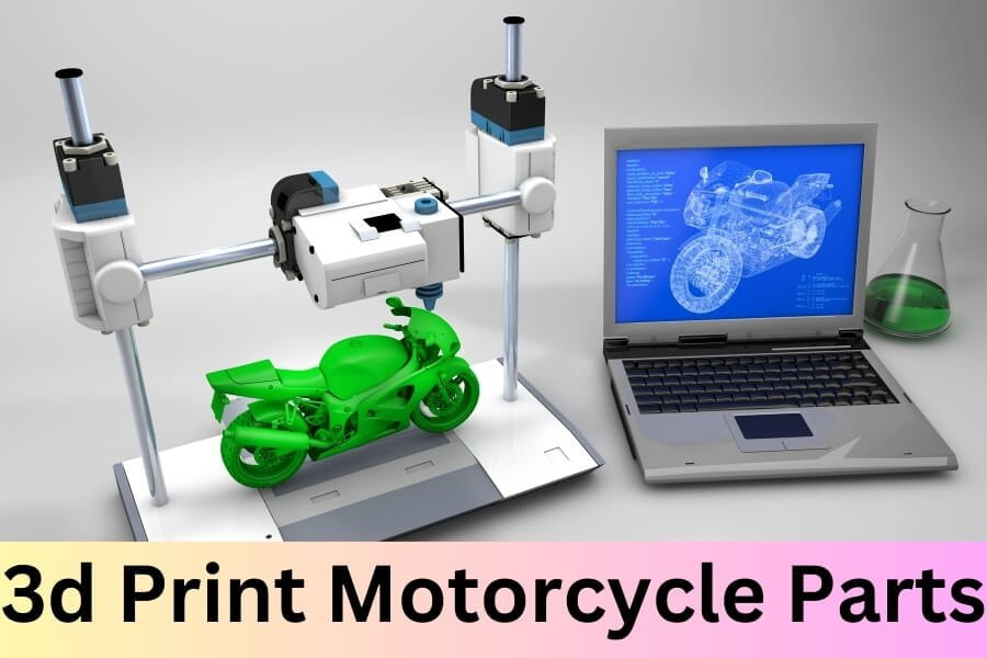 3D Print Motorcycle Parts