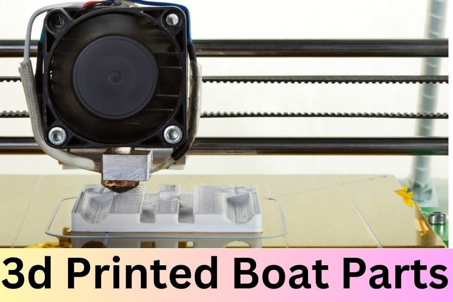 3D Printed Boat Parts