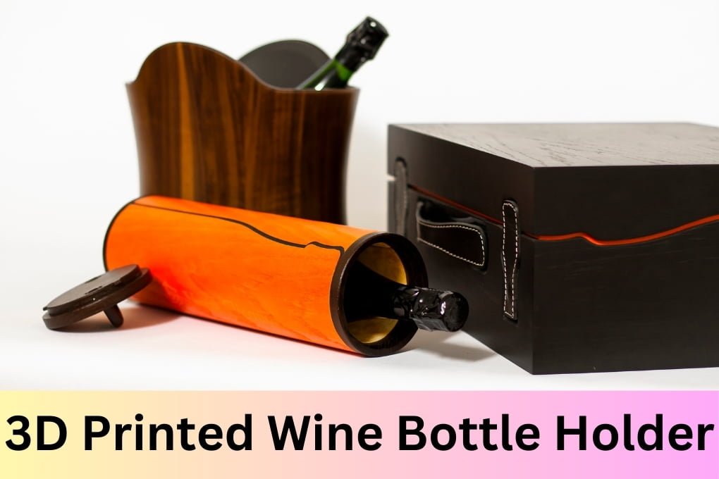 3D Printed Wine Bottle Holder