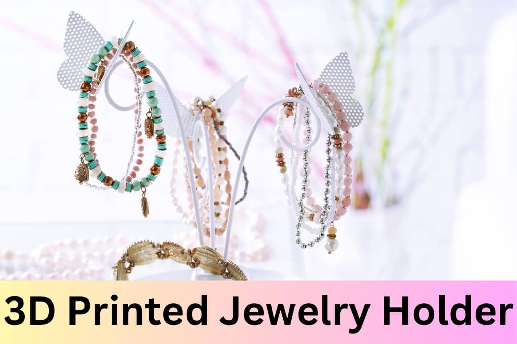 3D Printed Jewelry Holder